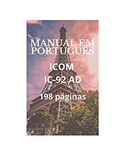 Livro Manual em Português do Rádio ICOM modelo IC-92AD: Completo e Ilustrado