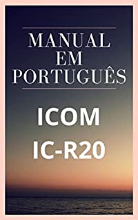 Livro Manual em Português do Receptor ICOM IC-R20: Completo e Ilustrado