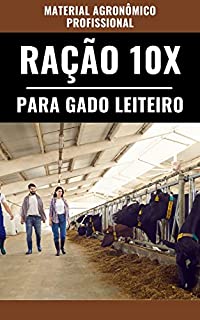 Livro MANUAL PRÁTICO | FORMULAÇÃO DE RAÇÃO PARA GADO LEITEIRO