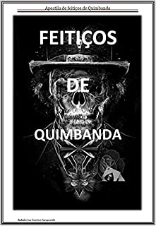 MANUAL DO QUIMBANDEIRO: FEITIÇOS DE QUIMBANDA