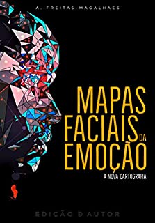 Livro Mapas Faciais da Emoção - A Nova Cartografia