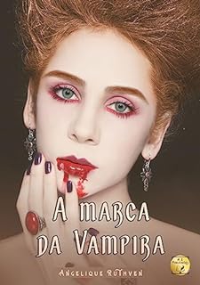 Livro A marca da vampira (Gótico Vamp)