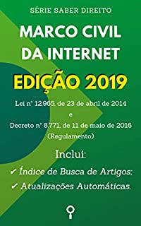 Livro Marco Civil da Internet - Edição 2019: Inclui Busca de Artigos diretamente no Índice e Atualizações Automáticas. (Saber Direito)