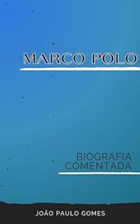 Livro Marco Polo: Biografia Comentada