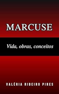 Livro Marcuse: Vida, obras, conceitos