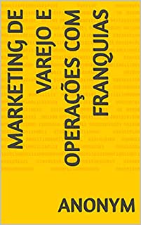 Livro Marketing de Varejo e Operações Com Franquias