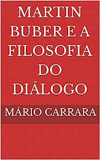 Livro Martin Buber e a Filosofia do Diálogo