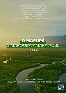 Livro O Marupá - Simarouba amara Aubl - 1ª Edição