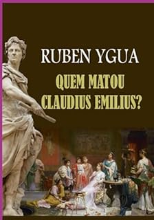 Livro Quem Matou Claudius Emilius?