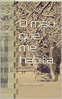 Livro O mau que me habita.