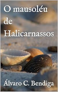 Livro O mausoléu de Halicarnassos (Os doze contos originais)