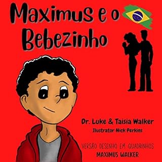 Livro Maximus e o Bebezinho (PortuLer - Português para Brasileirinhos Longe do Brasil)