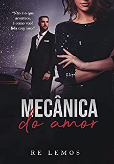 MECÂNICA DO AMOR: LIVRO ÚNICO