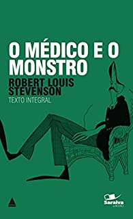 O Médico e o Monstro (Coleção Clássicos para Todos)