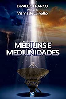 Livro Médiuns e Mediunidades