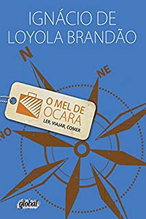 Livro O mel de Ocara: Ler, viajar, comer