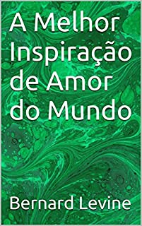 Livro A Melhor Inspiração de Amor do Mundo