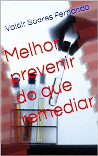 Livro Melhor prevenir do que remediar