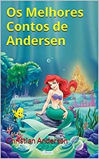 Livro Os Melhores Contos de Andersen