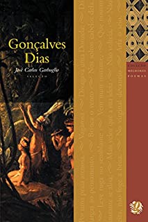 Livro Melhores Poemas Gonçalves Dias