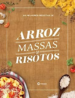 Livro As melhores receitas de arroz, massas e risotos (Culturama Livro 1)