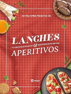 Livro As melhores receitas de lanches e aperitivos