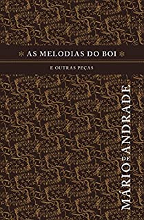 Livro As melodias do boi e outras peças