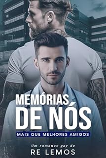 Livro Memórias de Nós : Mais que melhores amigos