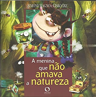 A menina que não amava a natureza