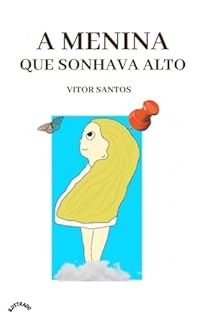 Livro A menina que sonhava alto: Livro de Romance