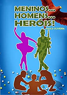 Livro Meninos...Homens...Heróis!Epub