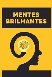 Livro Mentes Brilhantes: Os Ganhadores do Prêmio Nobel que Mudaram o Mundo