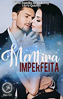 Livro Mentira Imperfeita: Serie Família Armstrong