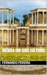 Livro Mérida Um Guia Cultural