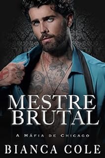 Livro Mestre Brutal: Um Romance Sombrio de Máfia (A Máfia de Chicago)