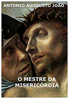 Livro O Mestre Da MisericÓrdia