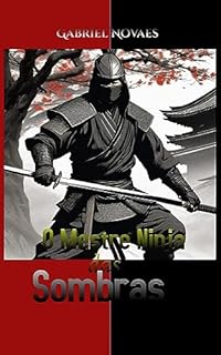 Livro O Mestre Ninja das Sombras