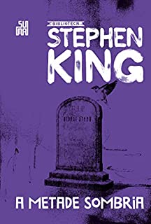 Livro A metade sombria – Coleção Biblioteca Stephen King