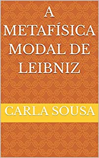 Livro A Metafísica Modal de Leibniz