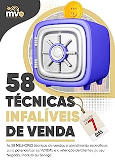 Livro Método Vendedor de Elite: As 58 MELHORES técnicas de vendas e atendimento específicas para potencializar as VENDAS e a retenção de Clientes do seu Negócio, Produto ou Serviço.