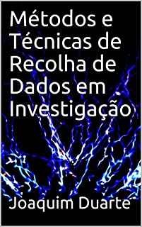 Livro Métodos e Técnicas de Recolha de Dados em Investigação