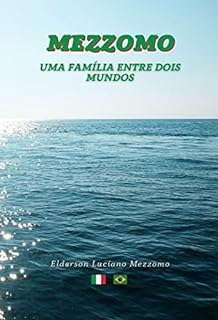 Livro Mezzomo: Uma Família entre Dois Mundos