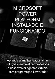 Livro Microsoft Power Platform Instalado E Funcionando