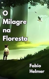 Livro O Milagre na Floresta