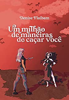 Livro Um milhão de maneiras de caçar você