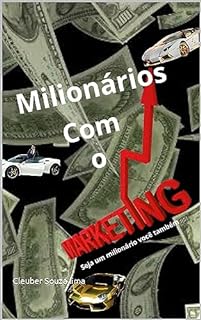 Livro Milionários com o Marketing: Seja um milionário você também