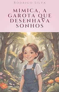 Livro Mimica, a garota que desenhava sonhos