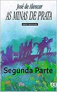 Livro As Minas de Prata : Segunda Parte