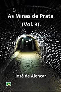 Livro As Minas de Prata (Vol. 3)