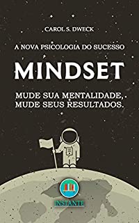 Livro MINDSET: Mude Sua Mentalidade, Mude Seus Resultados.